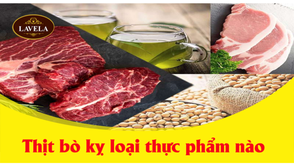 NHỮNG LOẠI THỰC PHẨM NÀO KỴ VỚI THỊT BÒ