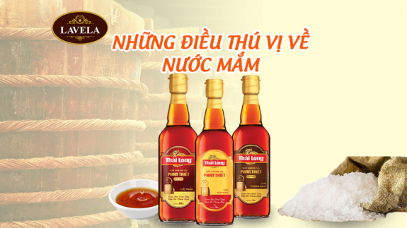 NHỮNG ĐIỀU THÚ VỊ VỀ NƯỚC MẮM BẠN ĐÃ BIẾT