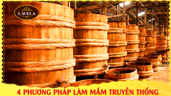 4 PHƯƠNG PHÁP LÀM NƯỚC MẮM TRUYỀN THỐNG