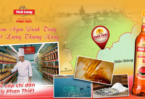 THÁI LONG – THƯƠNG HIỆU NƯỚC MẮM MANG CHỈ DẪN ĐỊA LÝ “PHAN THIẾT”